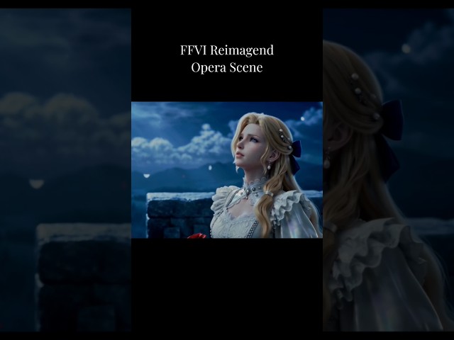 Final Fantasy VI Opera Scene Reimagend #ff6 #ff6music #finalfantasy #jrpg