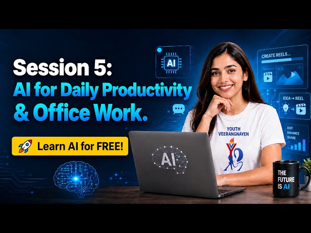 Free AI Training for Working Professionals — Boost Daily Productivity (Live Session 5)