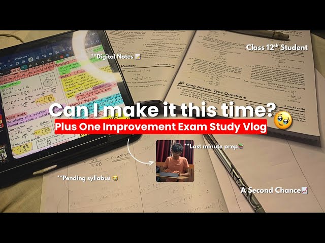 Day before my Plus One Physics Improvement Exam🫢Can I make it this time??😭**STUDY VLOG📚