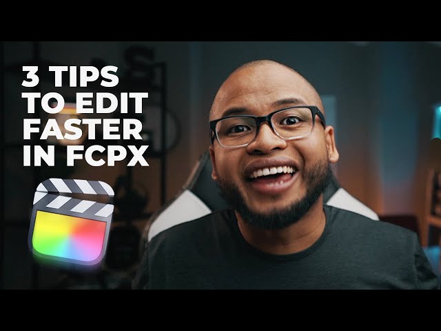 3 Tips to Edit Faster in Final Cut Pro || HOW TO EDIT FASTER IN FINAL CUT PRO