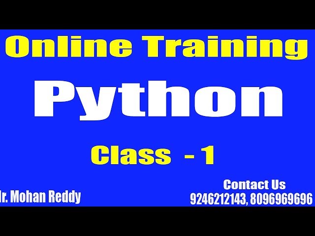 Python Tutorials || Python Online Training || Class - 1|| by Mohan Reddy