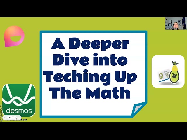Tech Up the Math   with Debbie Tannenbaum