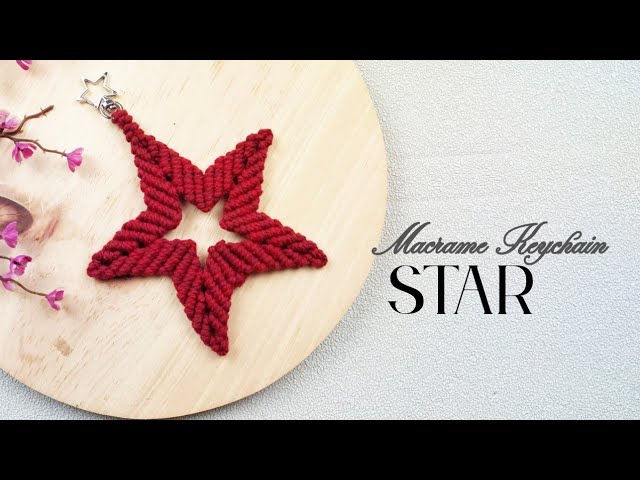 Macrame Star Keychain | MACRAME KEYCHAIN ​​TUTORIAL