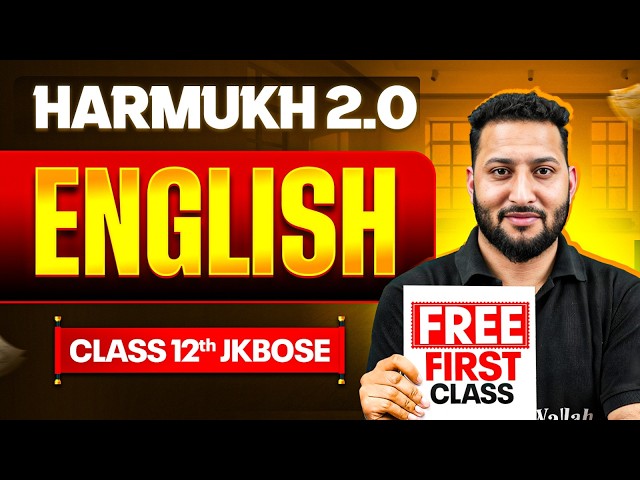 HARMUKH 2.0 2026 🔥 First FREE Class | JKBOSE Class 12th English ⚡️ | Hussain Sir | JKBOSE Wallah