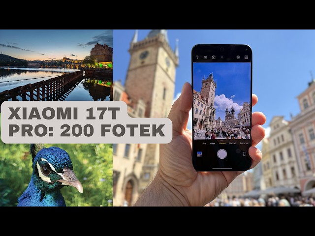 Jak fotí Xiaomi 17T Pro: Recenze foťáku + fotky z testu  | 4K HDR video