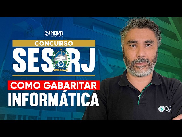Concurso SES RJ 2026 | Como Gabaritar Informática