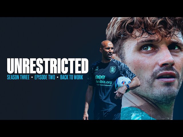 BACK TO WORK | UNRESTRICTED | EPISODE TWO | S3 | All-Access Documentary