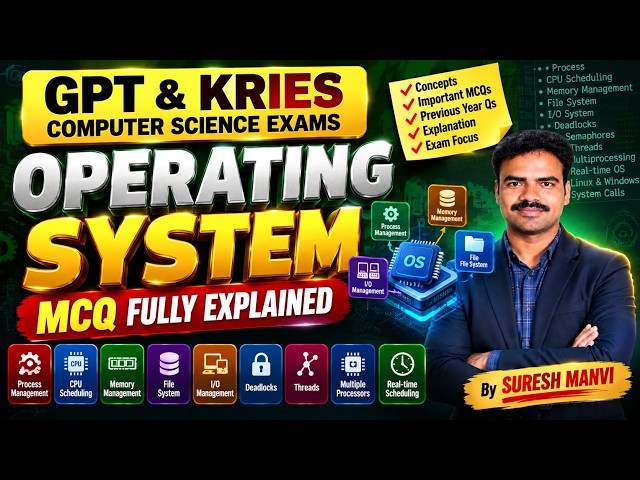 GPT & KRIES COMPUTER SCIENCE EXAMS presents an important Operating System MCQ class by Suresh Manvi.