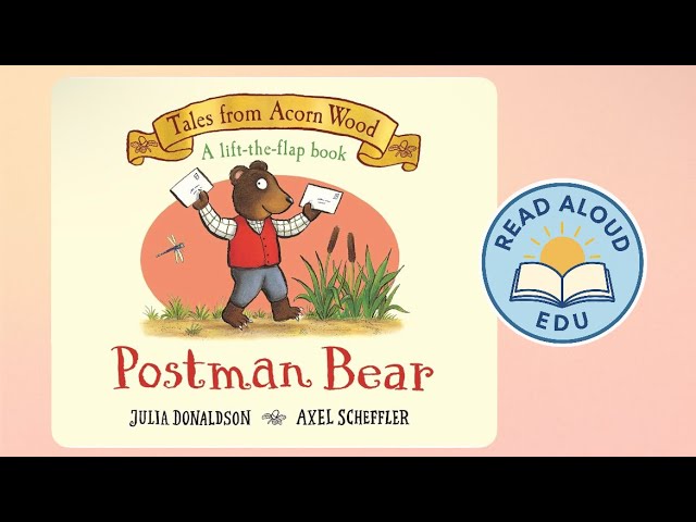 POSTMAN BEAR | Read Aloud Video for Kids! | TODDLER COUNTING & OBSERVATION SKILLS | #readaloud #esl