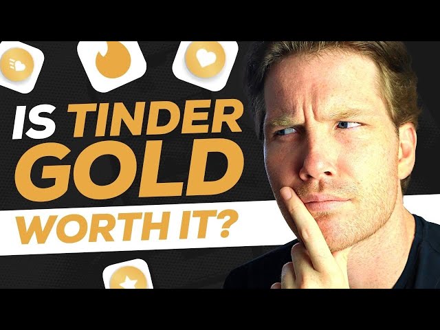 Tinder Gold Breakdown | Cost, Features and More!