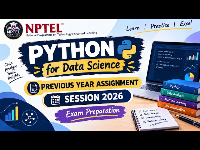 📚 NPTEL Python for Data Science – Previous Year Assignment | Session 2026