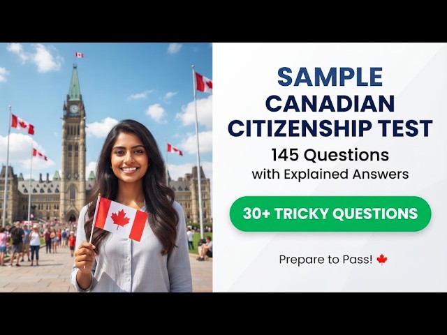 Sample Canadian Citizenship TestMaster All 145 Questions and Explained Answers for Your Exam Success