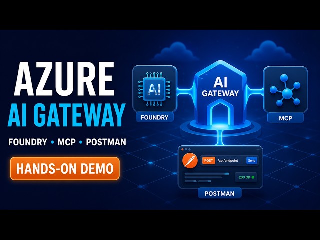 Azure AI Gateway Hands-On Demo | Foundry, MCP, Postman & Governance