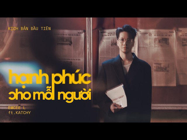 Hạnh Phúc Cho Mỗi Người - Emcee L ft. Katchy (Official Visualizer)