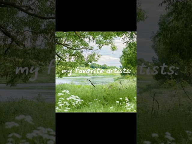 my favorite artists - share yours !! #music #lyrics #song
