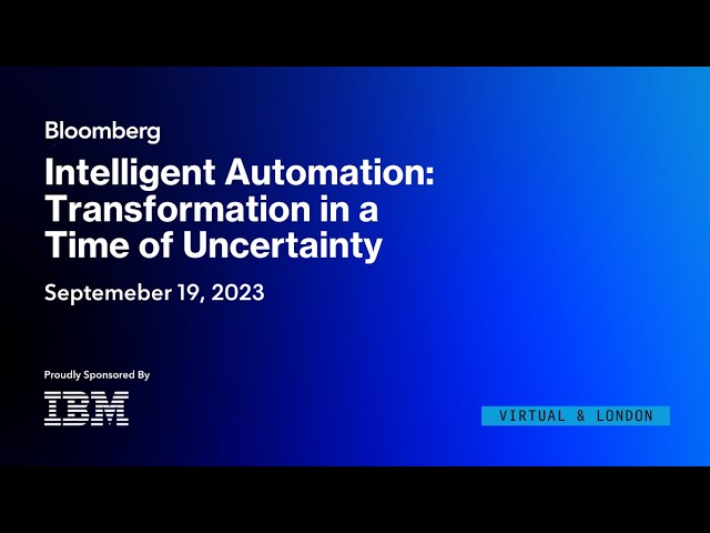 Intelligent Automation: Transformation in a Time of Uncertainty