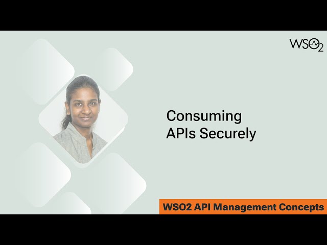 Consuming APIs Securely