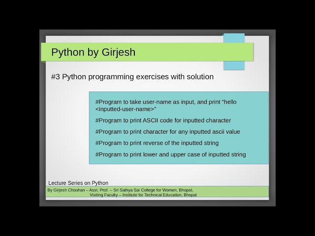 Q.11 to Q.15 Python - Solved Practice Exercises - related to input() and print()