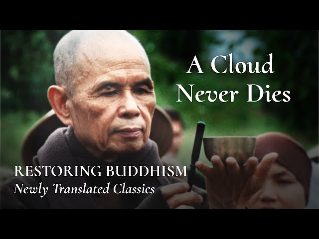 Bringing Back the Dharma Seals: Impermanence, Non-Self and Nirvana | Zen Master Thich Nhat Hanh