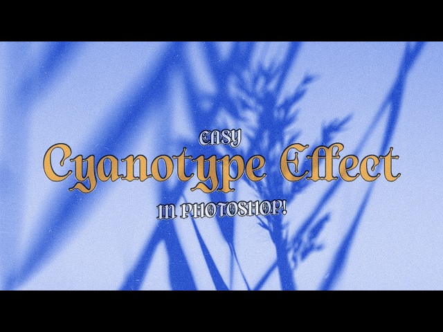Easy Cyanotype Print Effect in Adobe Photoshop