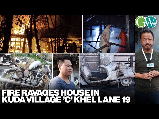 MASSIVE FIRE GUTS HOUSE IN KUDA VILLAGE ‘C’ KHEL; PROPERTY WORTH LAKHS DESTROYED