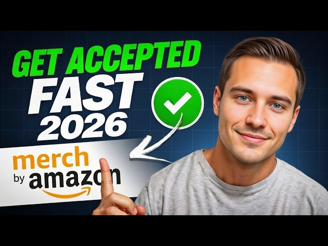 How to get accepted to Merch By Amazon FAST The RIGHT WAY in 2026 Amazon Merch Application Guide