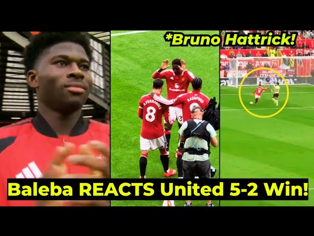 Baleba CRAZY REACTION to Bruno Hattrick and Mbeumo Goal Helps Man United to 5-2 win over Ipswich