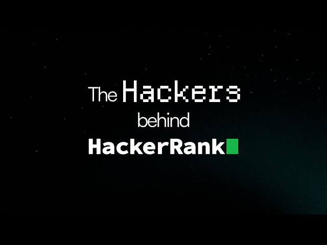 Meet the Hackers behind HackerRank