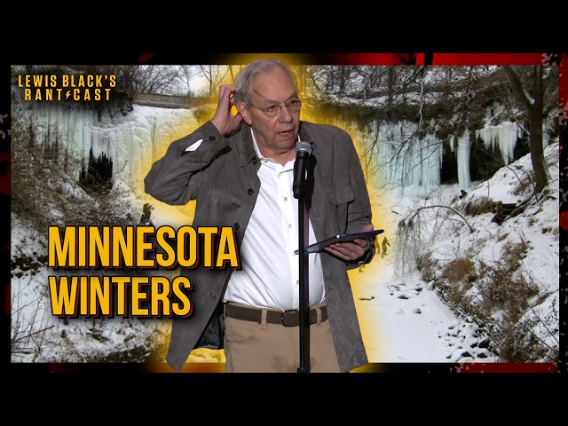 Minnesota Winters | Lewis Black's Rantcast clips