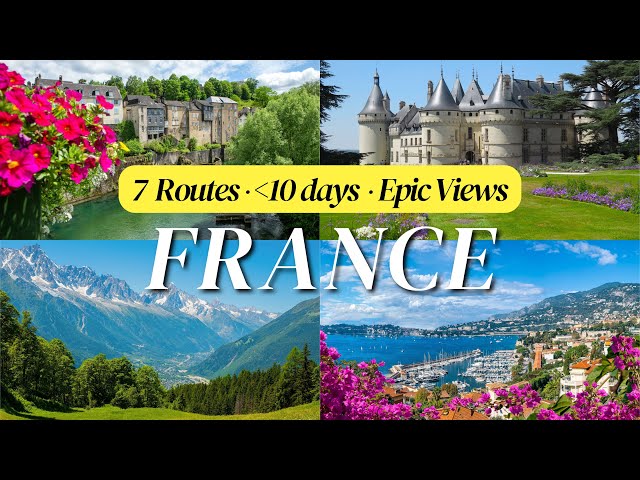 7 Epic Road trips in France you can do in under 10 days!