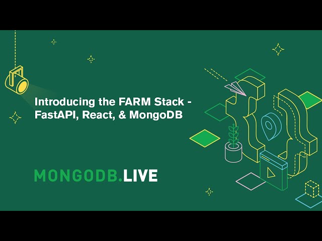 Introducing the FARM Stack - FastAPI, React, & MongoDB