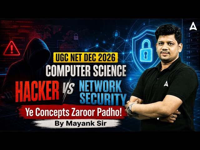 UGC NET DEC 2026 COMPUTER SCIENCE HACKER vs NETWORK SECURITY