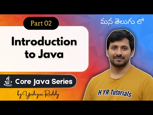 #2 Introduction to Java in Telugu | History, Full Form & Advantages of Java | Core Java Tutorial