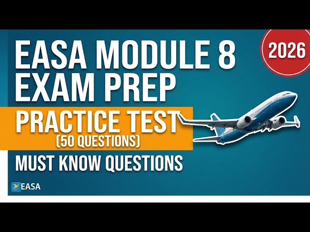 EASA Part 66 Module 08 Basic Aerodynamics:50 Exam Questions with Step-by-Step Clear Explanations Now