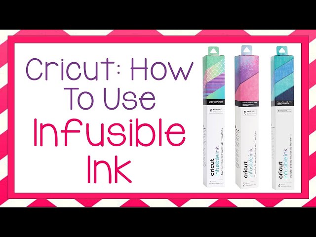 Cricut Tutorial: How to use Cricut's Infusible Ink Transfer Sheets!