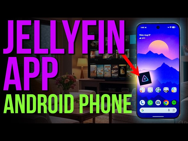 Jellyfin Mobile App Setup: Connect Any Android Phone
