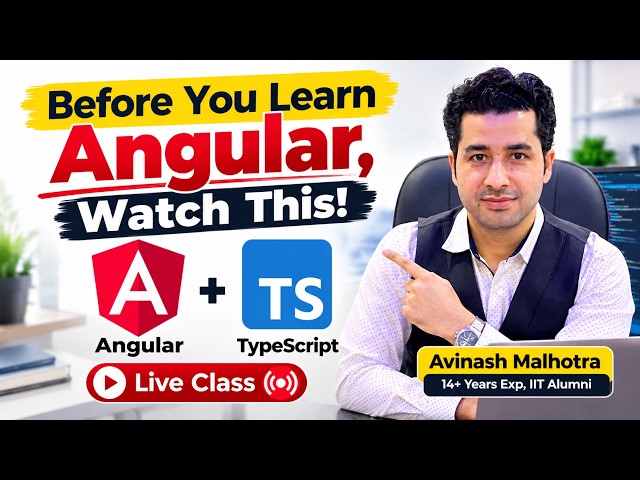 Before You Learn Angular, Watch This! | Angular + TypeScript | Angular Tutorial
