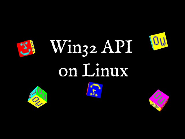 Win32 API on Linux