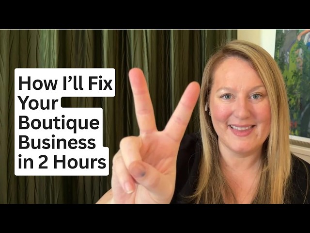 Fix Your Retail Boutique Business FAST!