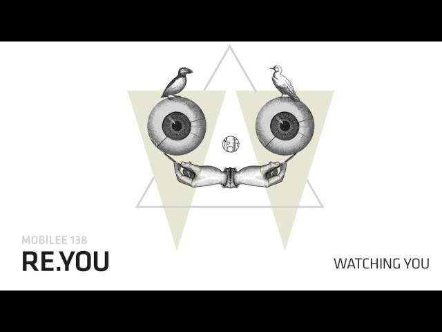 Re.You - Watching You