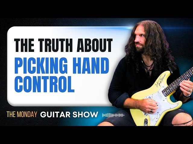 Are You Truly in Control of Your Picking Hand?