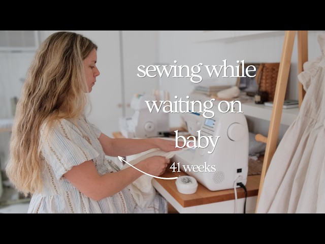 Sewing Vlog: Making Things For Baby While I Wait
