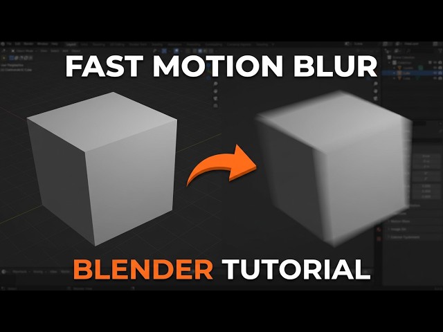 How to Add Fast Motion Blur in Blender