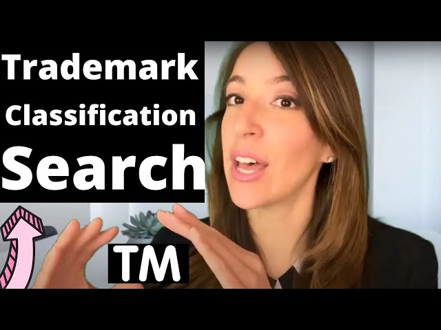 TRADEMARK SEARCH & CLASSES EXPLAINED: Trademark Lawyer Marcella 😇