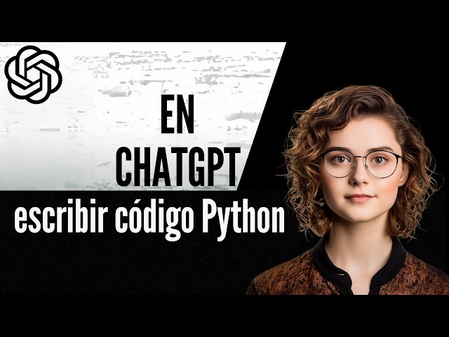 Prompt para escribir código Python en ChatGPT
