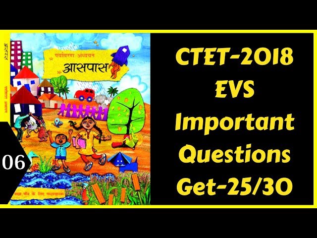 06| Environmental Studies Important Questions For CTET 2018| पर्यावरण अध्ययन NCERT Notes!