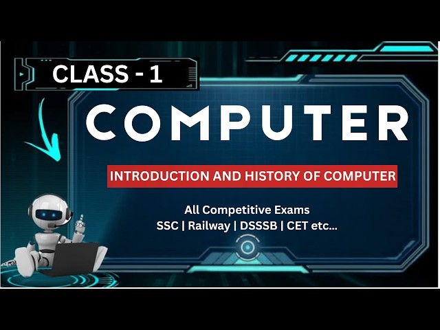 Computer Fundamentals Class 1 |Basic to Advanced| Most Important Theory + PYQ |All Competitive Exams