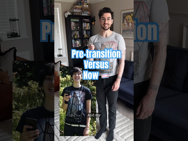 Pre transition versus now 🏳️⚧️