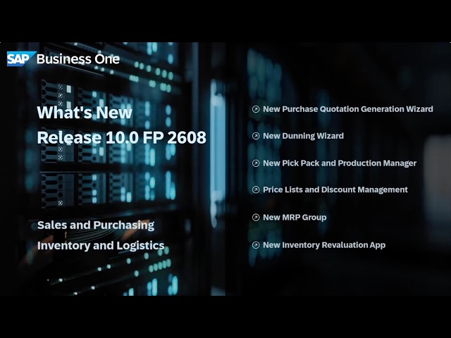 เจาะลึกฟีเจอร์ใหม่ SAP Business One 10.0 FP 2608 | Sales, Purchasing, Inventory & MRP