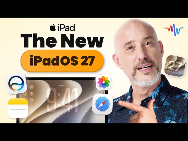 iPadOS 27: Simple Changes That Make a Big Difference